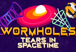 Wormholes: Tears in Spacetime